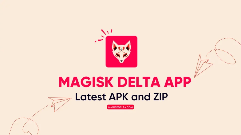 Magisk Delta App